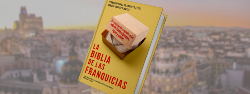 «El sector franquicia en España está poco evolucionado»